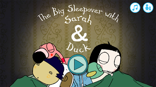 Sarah & Duck The Big Sleepover
