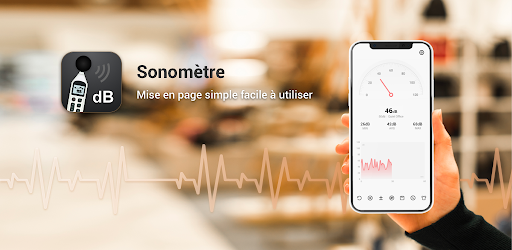 Sonomètre - Décibelmètre ‒ Applications sur Google Play
