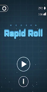 Huge Rapid Roll