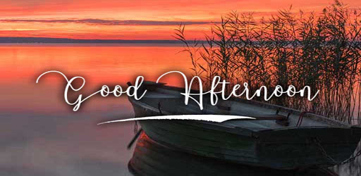 Good Afternoon - Apps on Google Play