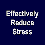 Stress Management - Effectively Reduce Stress