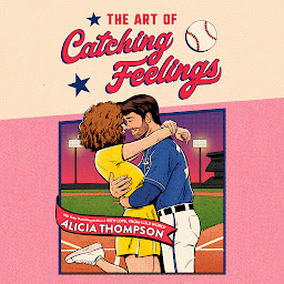 Icon image The Art of Catching Feelings