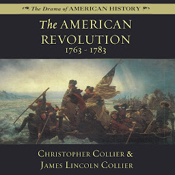 Icon image The American Revolution: 1763–1783