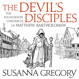Icon image The Devil's Disciples: The Fourteenth Chronicle of Matthew Bartholomew