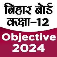 Bihar Board 12 Objective 2023