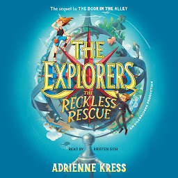 Icon image The Explorers: The Reckless Rescue