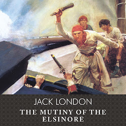 Icon image The Mutiny of the Elsinore