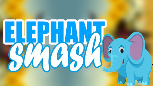 Elephant Smash Crossover