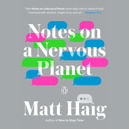 Icon image Notes on a Nervous Planet