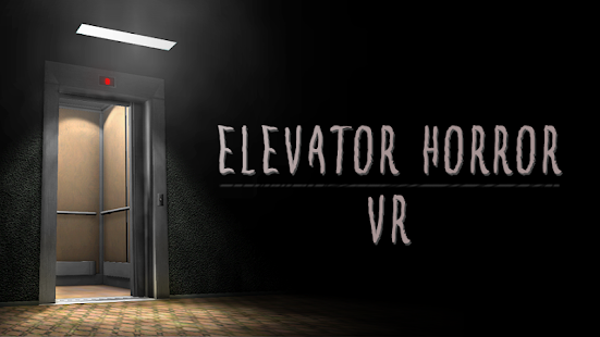 Elevator Horror Vr Apps On Google Play - roblox new horror elevator scary sound youtube