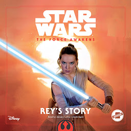 Icon image Star Wars The Force Awakens: Rey’s Story