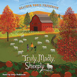 Icon image Truly, Madly, Sheeply: A Pumpkin Falls Mystery