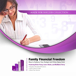 Icon image Family Financial Freedom: How to Balance Your Budget and Drive Away Debt