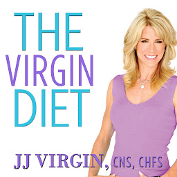 Icon image The Virgin Diet: Drop 7 Foods, Lose 7 Pounds, Just 7 Days