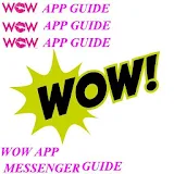 Guide For Messenger Wow App icon