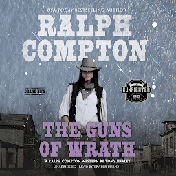 Icon image Ralph Compton The Guns of Wrath