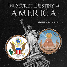 Icon image The Secret Destiny of America