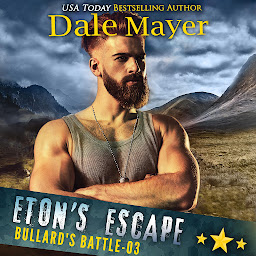 Icon image Eton's Escape: Bullard's Battle, Book 3