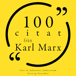Obraz ikony: 100 citat från Karl Marx: Samling 100 Citat