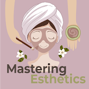 Mastering Esthetics - Study for Exam