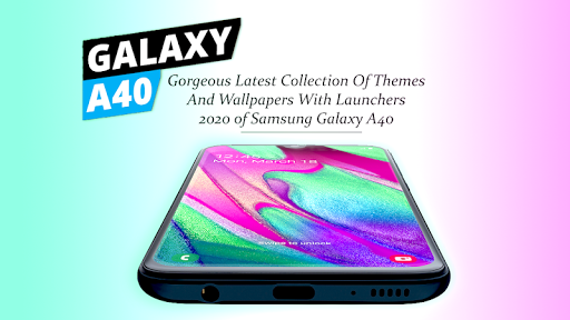Theme for Samsung Galaxy A40 Screen 3