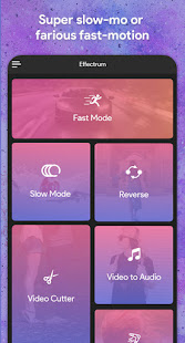Effectrum - Slow Fast motion, Reverse video android2mod screenshots 1