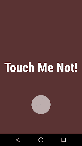 Android application Touch Me Not! screenshort