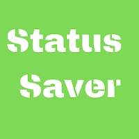 Status Saver 2020 -Best  Fast Status Saver