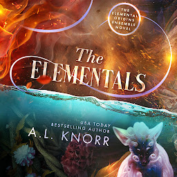Icon image The Elementals: The Elemental Origins Finale & Ensemble Novel