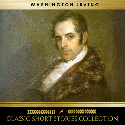 Icon image Washington Irving: The Classic Short stories Collections