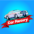 Idle Car Factory: Car Builder, Tycoon Games 2020🚓 12.7.7