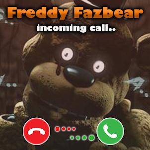 Freddy Fake call