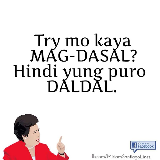 Miriam Santiago Quotes