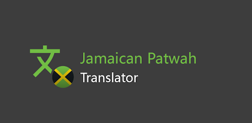 Jamaican Patwah Translator - Apps on Google Play