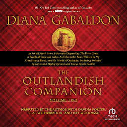 Icon image The Outlandish Companion Volume Two: The Companion to The Fiery Cross, A Breath of Snow and Ashes, An Echo in the Bone, and Written in My Own Heart's Blood