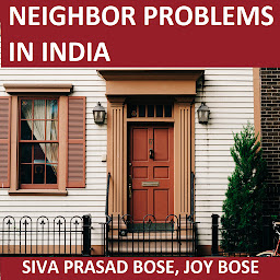 Icon image Neighbor Problems in India: And What To Do About Them