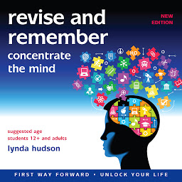 Icon image Revise and Remember: Concentrate the mind