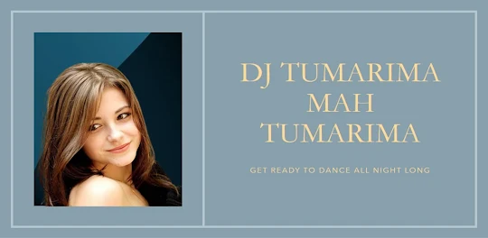 DJ Tumarima Mah Tumarima