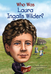 Icon image Who Was Laura Ingalls Wilder?