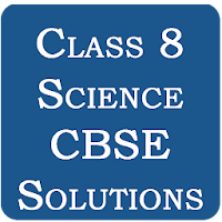 Class 8 Science CBSE Solutions