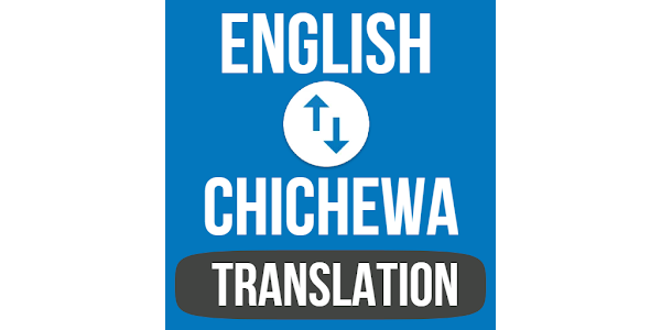 English To Chichewa Translator Apps on Google Play