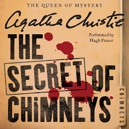 Icon image The Secret of Chimneys: The Official Authorized Edition