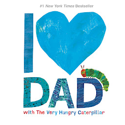 Icon image I Love Dad with The Very Hungry Caterpillar