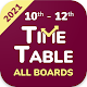 10th 12th Time Table 2021 All Boards, Date Sheet विंडोज़ पर डाउनलोड करें