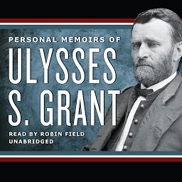 Icon image Personal Memoirs of Ulysses S. Grant