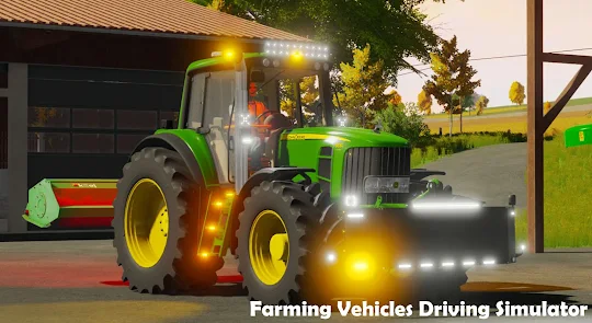 Farming Vehicles Driving Sim