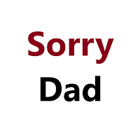 Sorry Messages for Dad