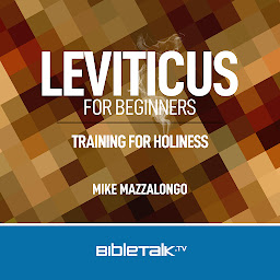 Icon image Leviticus for Beginners: Training for Holiness