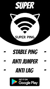 SUPER PING – Anti Lag For Mobi 7.5 1