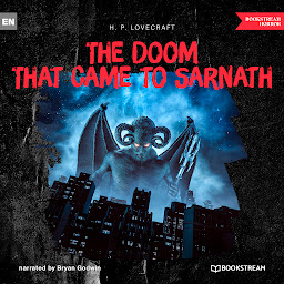 Imagen de icono The Doom That Came to Sarnath (Unabridged)